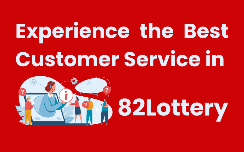 82 lottery customer service