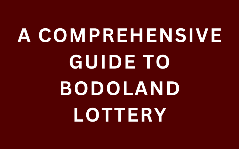 bodoland lottery